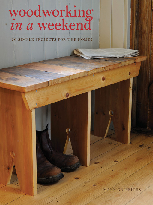 Title details for Woodworking in a Weekend by Mark Griffiths - Wait list